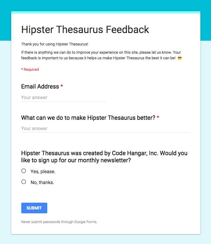 Collect Customer Feedback fo' Free using Google Forms